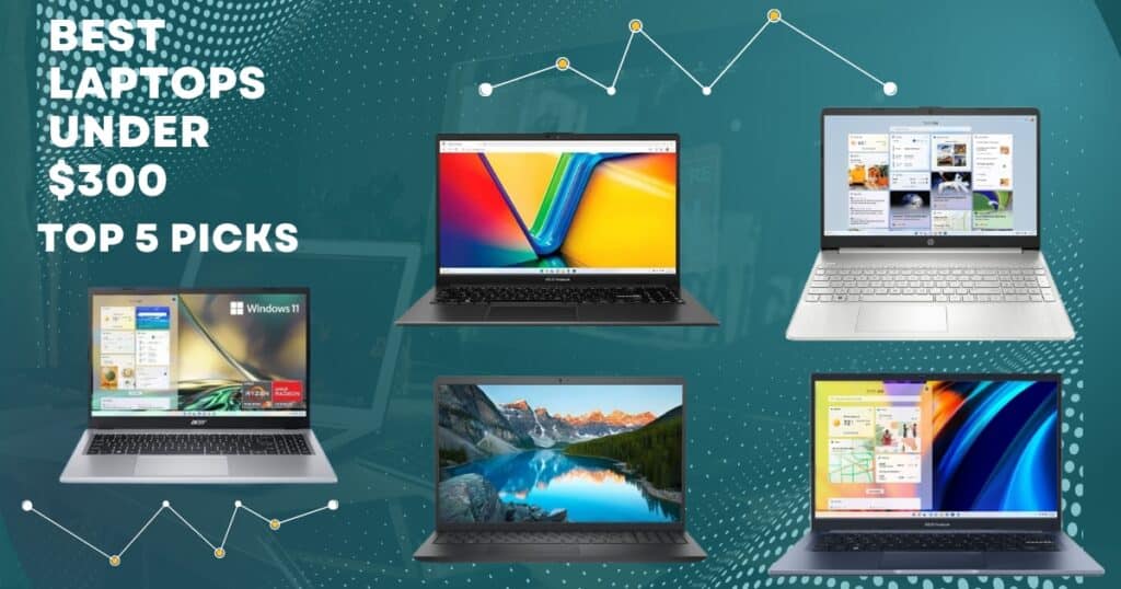 BEST LAPTOPS UNDER $300